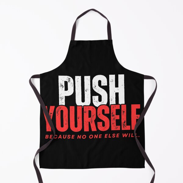 Item preview, Push Yourself Because No One Else Will designed and sold by WarriorsArmour.