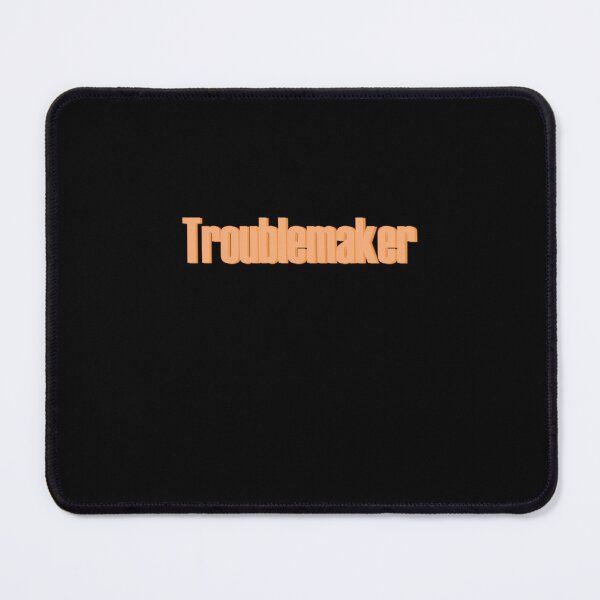 Item preview, Troublemaker  5	 designed and sold by blqwitakffr77.