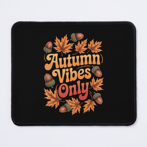 Item preview, Autumn Vibes Only Cozy Fall Leaves Seasonal designed and sold by VENOM0RIOT.