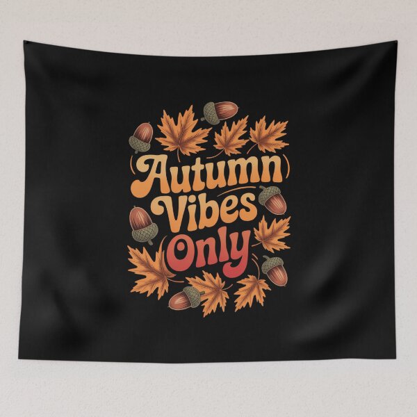 Item preview, Autumn Vibes Only Cozy Fall Leaves Seasonal designed and sold by VENOM0RIOT.