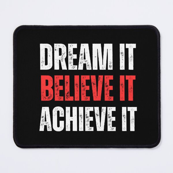 Item preview,  Dream it Believe it  Achieve it designed and sold by WarriorsArmour.