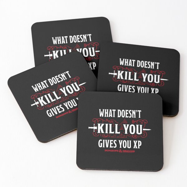 Item preview, Dungeons &amp; Dragons What Doesn't Kill You Gives You XP 		 designed and sold by sjdiceoamrw23.