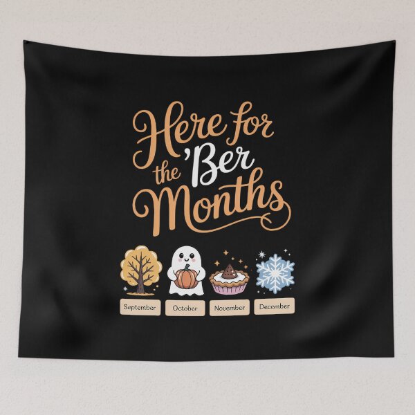 Item preview, BER Months are My Favorite Months Fall Winter designed and sold by VENOM0RIOT.