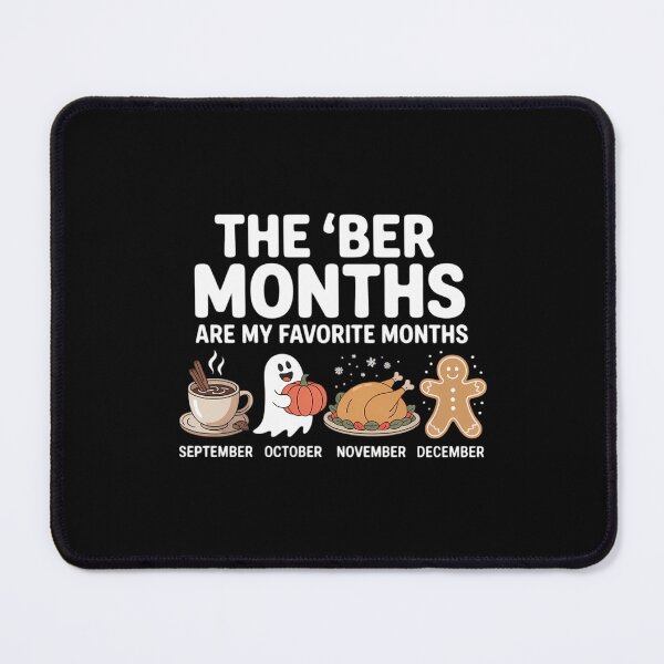 Item preview, BER Months are My Favorite Months Fall Winter designed and sold by VENOM0RIOT.