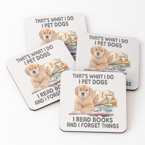 Item preview, That's What I Do I Pet Dogs I Read Books And I Forget Things Funny Gift designed and sold by MarkShank.