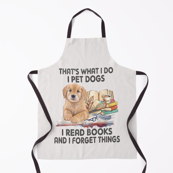 Item preview, That's What I Do I Pet Dogs I Read Books And I Forget Things Funny Gift designed and sold by MarkShank.