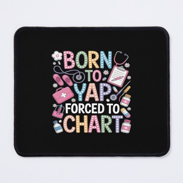Item preview, Born to Yap Forced to Chart Funny Vintage Nurses Men Women designed and sold by Idarmotar.
