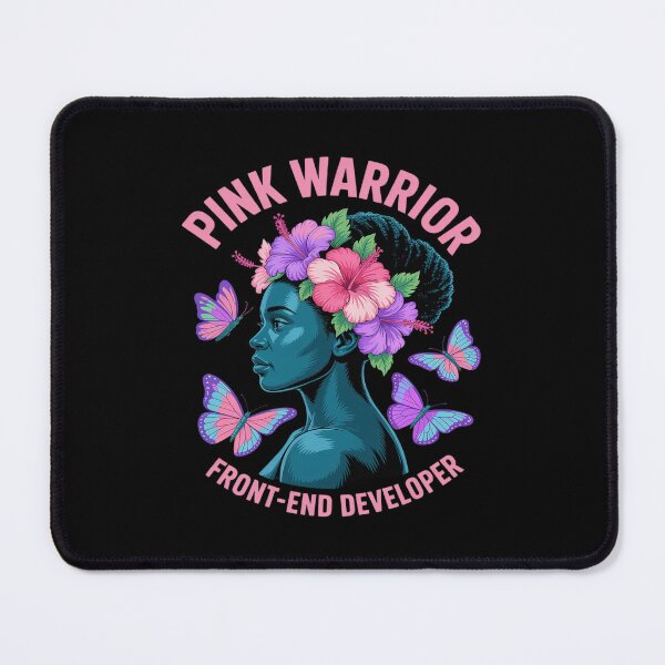 Item preview, Breast Cancer Awareness Front-end Developer Pink Warrior designed and sold by Idarmotar.