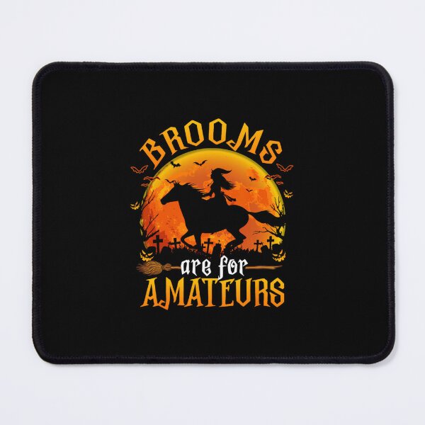 Item preview, Horses Witch Halloween Funny Brooms Are For Amateurs 		 designed and sold by idjhgiczw30.