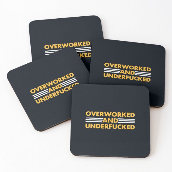 Item preview, Funny Saying - Overworked And Underfucked Oversized  designed and sold by LauziCods.