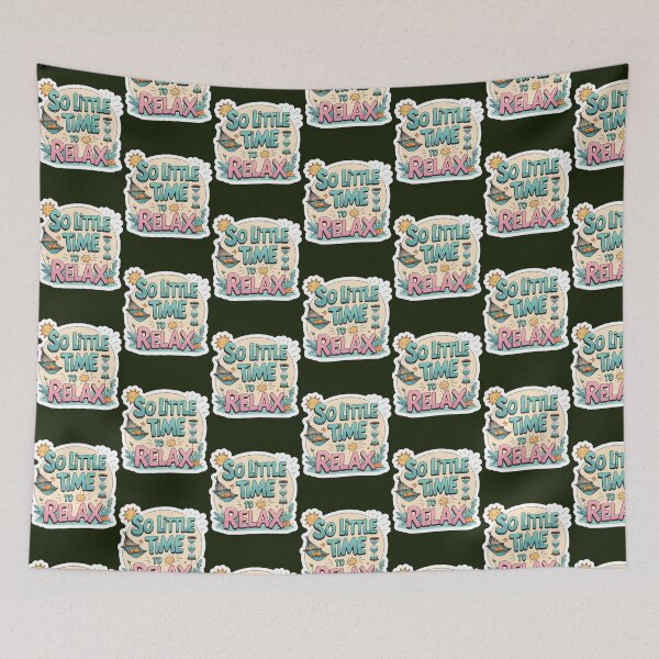 Item preview, So Little Time To Relax (1) designed and sold by LauziCods.