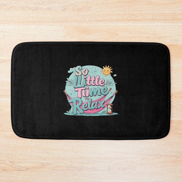Item preview, So Little Time To Relax designed and sold by LauziCods.