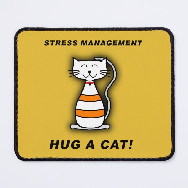 Item preview, STRESS MANAGEMENT - HUG A CAT! designed and sold by LauziCods.