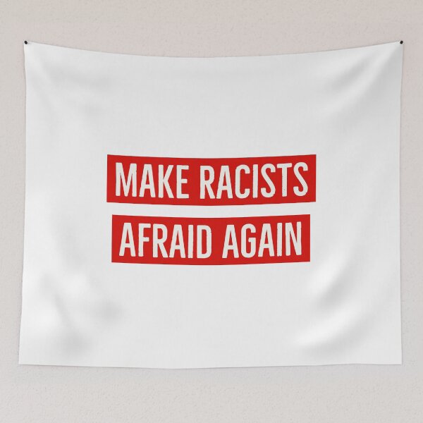 Item preview, Make Racists Afraid Again  designed and sold by Inspirationmotivation.
