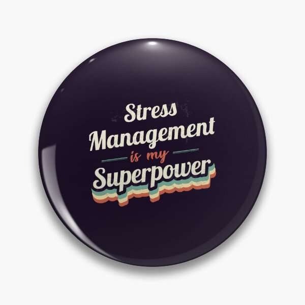 Item preview, Stress Management is my Superpower  designed and sold by LauziCods.