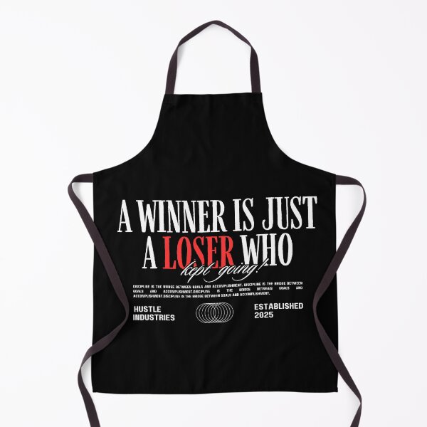 Item preview, A Winner Is Just A Loser Who Kept Going designed and sold by WarriorsArmour.