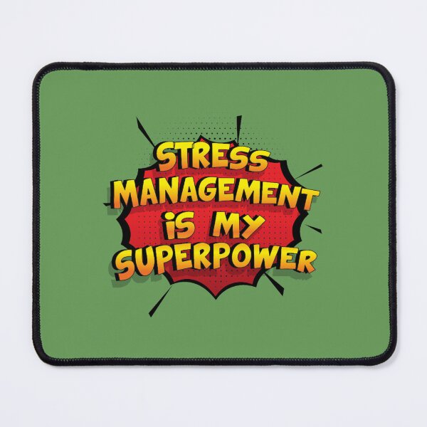 Item preview, Stress Management is my Superpower Funny Design Stress Management Gift designed and sold by LauziCods.