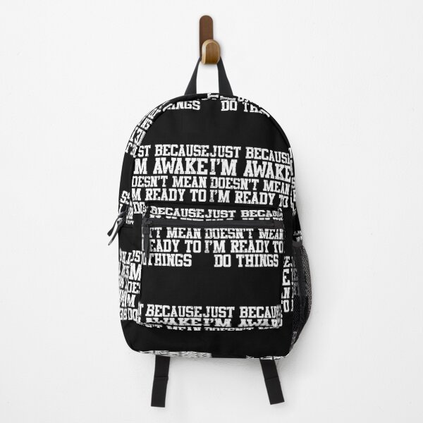 Item preview, Just Because Im Awake Funny Saying Mom Kids Teens designed and sold by nfyoxvneym38.