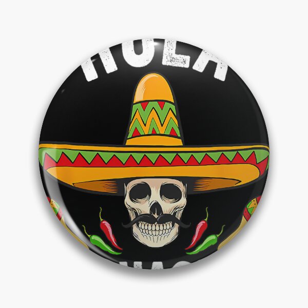 Item preview, Hola Bitchachos 	 Funny Mexican Skull Cinco De Mayo 		 designed and sold by eujlyawiccg44.