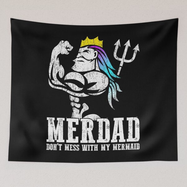 Item preview, Fathers Day 	 Merdad Dont Mess With My Mermaid 		 designed and sold by stekddtwmmi75.
