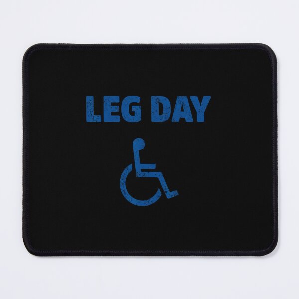 Item preview, Leg Day Funny Handicap Workout and Gym 		 designed and sold by rnuiieye66.