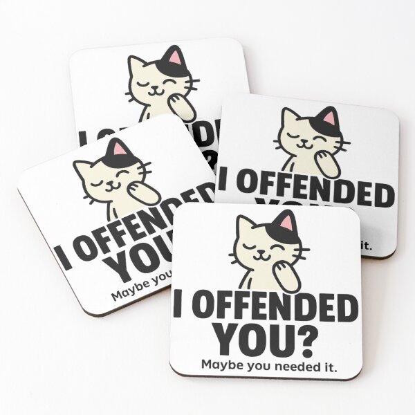 Item preview, I Offended You? – Funny Bold Typography with Cute Cat | Sarcastic Quote & Playful Cartoon Design designed and sold by Memorph.