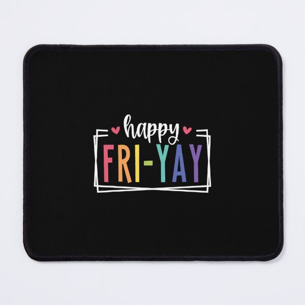 Item preview, Happy Fri-Yay Friday Lovers Fun Teacher TGIF 		 designed and sold by ijksqemis58.