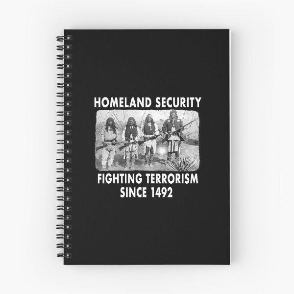 Item preview, Homeland Security Fighting Terrorism Since 1492 Native Tee	 designed and sold by eujlyawiccg44.