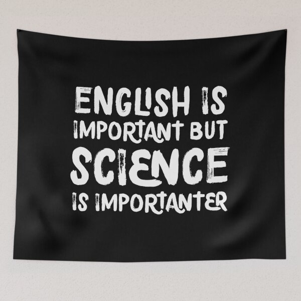 Item preview, El inglés es importante, pero la ciencia es más importante. Gracioso. designed and sold by iyewmpbrkv85.
