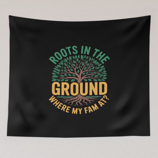 Item preview, Cute Roots In The Ground Where My Fam At Tree Family Reunion designed and sold by KingsLife1994.