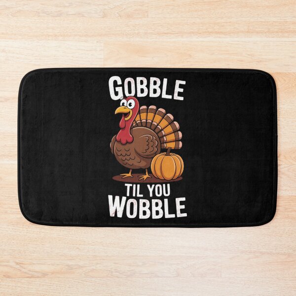 Item preview, Gobble Till You Wobble Happy Thanksgiving Turkey Pumpkin Day designed and sold by LeeEvans222.