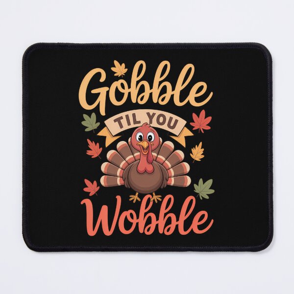 Item preview, Gobble Till You Wobble Turkey Thanksgiving Family designed and sold by LeeEvans222.
