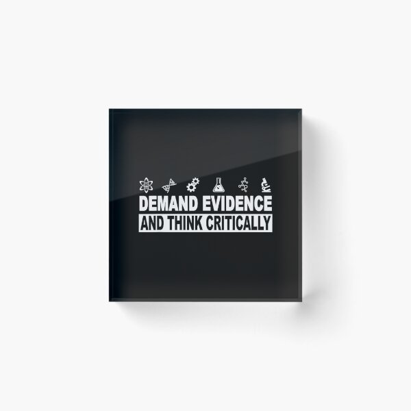 Item preview, Demand Evidence And Think Critically Science 		 designed and sold by vqyngdlc91.