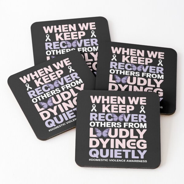 Item preview, Domestic Violence Awareness We Keep From Dying Quietly designed and sold by petrichorsworld.