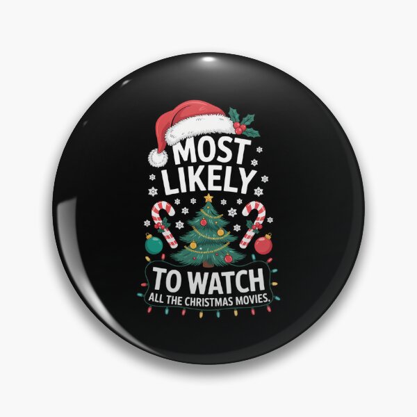Item preview, Most Likely To Watch All The Christmas Movies Christmas designed and sold by CookWorldLaughs.