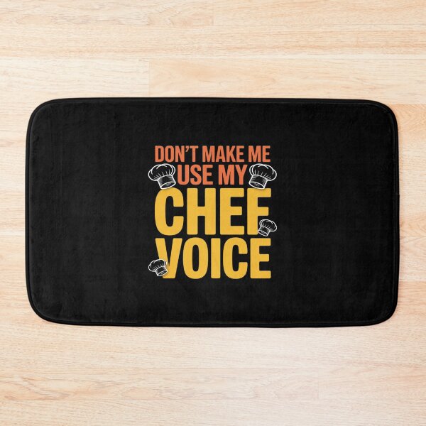 Item preview, Don't Make Me Use My Chef Voice Funny Cooking Cook designed and sold by petrichorsworld.