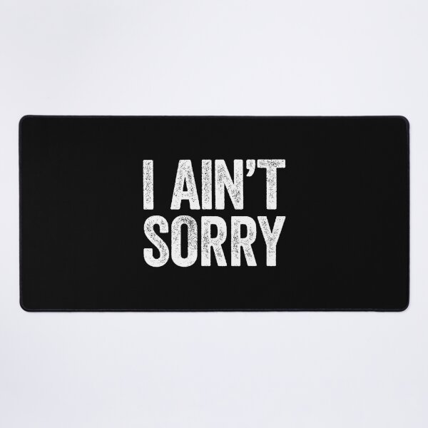 Item preview, I Ain't Sorry Sarcastic designed and sold by thayfyiyvz95.