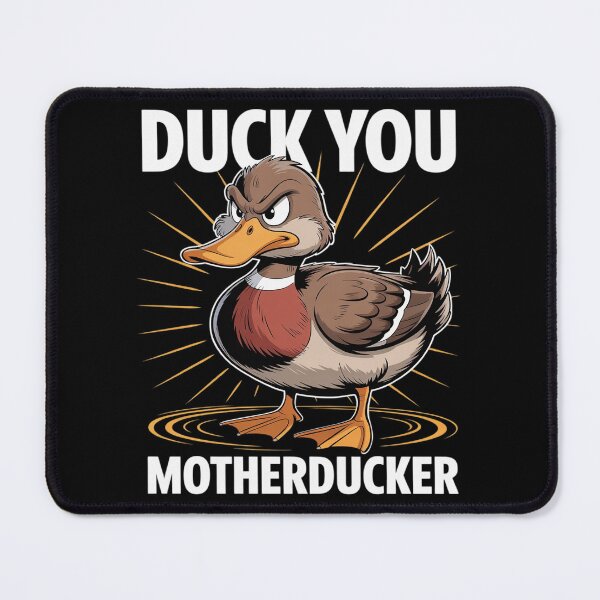 Item preview, DUCK YOU - MOTHERDUCKER designed and sold by procionartss.