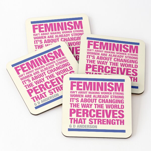 Item preview, G D Anderson Quotation, Feminism isn’t about making women strong designed and sold by CharlottePlaceArt.