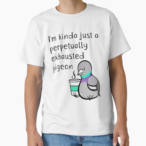 Item preview, Perpetually Exhausted Pigeon designed and sold by Kathryn Florence.