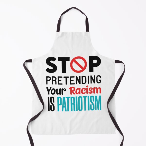Item preview, Stop Pretending Your Racism Is Patriotism designed and sold by xwrpalva28.