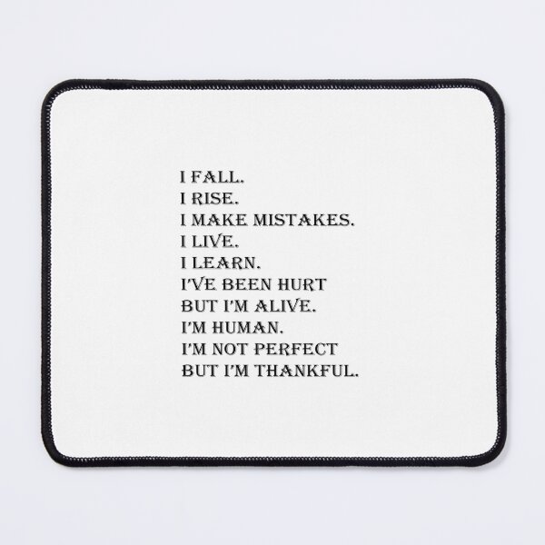Item preview, I fall I rise I make mistakes designed and sold by santoshputhran.