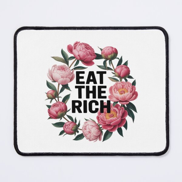 Item preview, Eat The Rich Floral designed and sold by itsnothatweird.