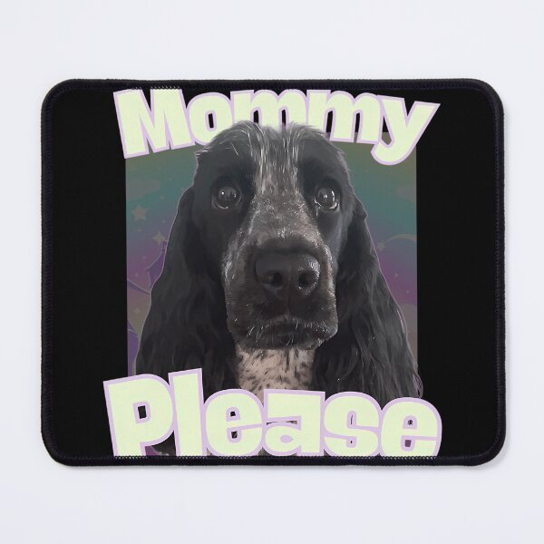 Item preview, Mommy Please Cocker Spaniel Blue Roan designed and sold by AnaisBreton.