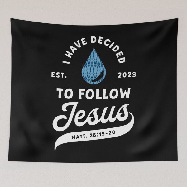 Item preview, Have Decided To Follow Jesus Baptism Baptized Christian 2023 		 designed and sold by ijksqemis58.