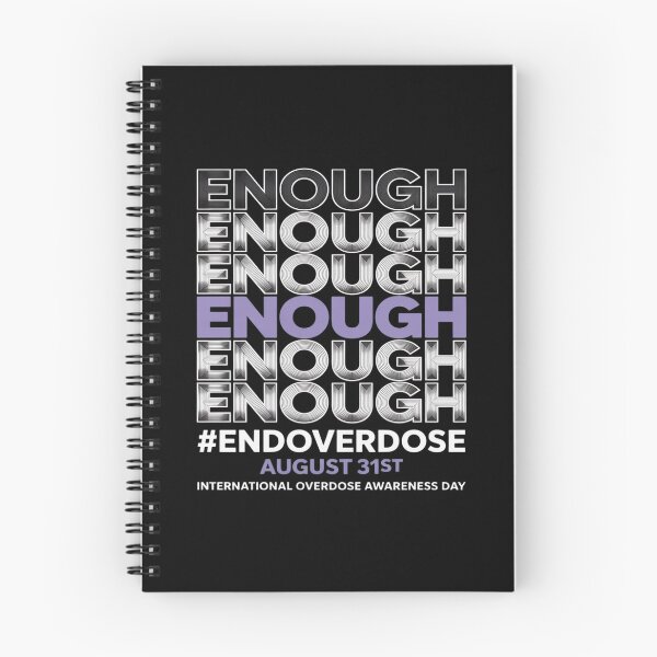 Item preview, Enough End Overdose International Overdose Awareness Day  designed and sold by PeteHomenick.