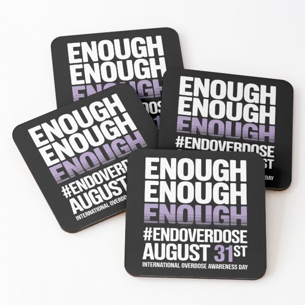 Item preview, Enough End Overdose International Overdose Awareness Day designed and sold by PeteHomenick.