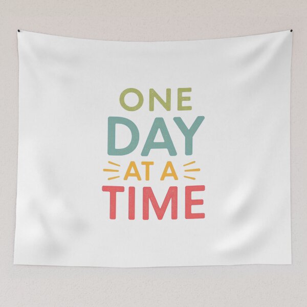 Item preview, "One Day At A Time" Positive Quote designed and sold by ZenPaths.