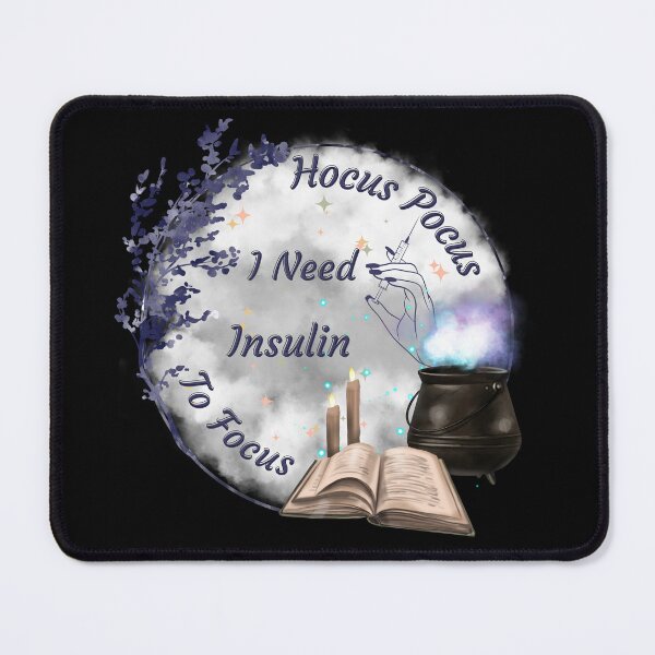 Item preview, Hocus Pocus I Need Insulin to Focus designed and sold by PROPera-design.