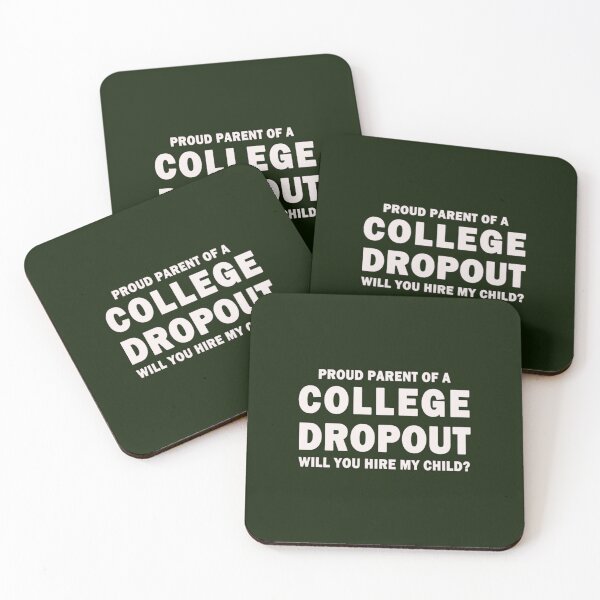 Item preview, Proud Parent College Dropout Funny designed and sold by JaredPriestner.